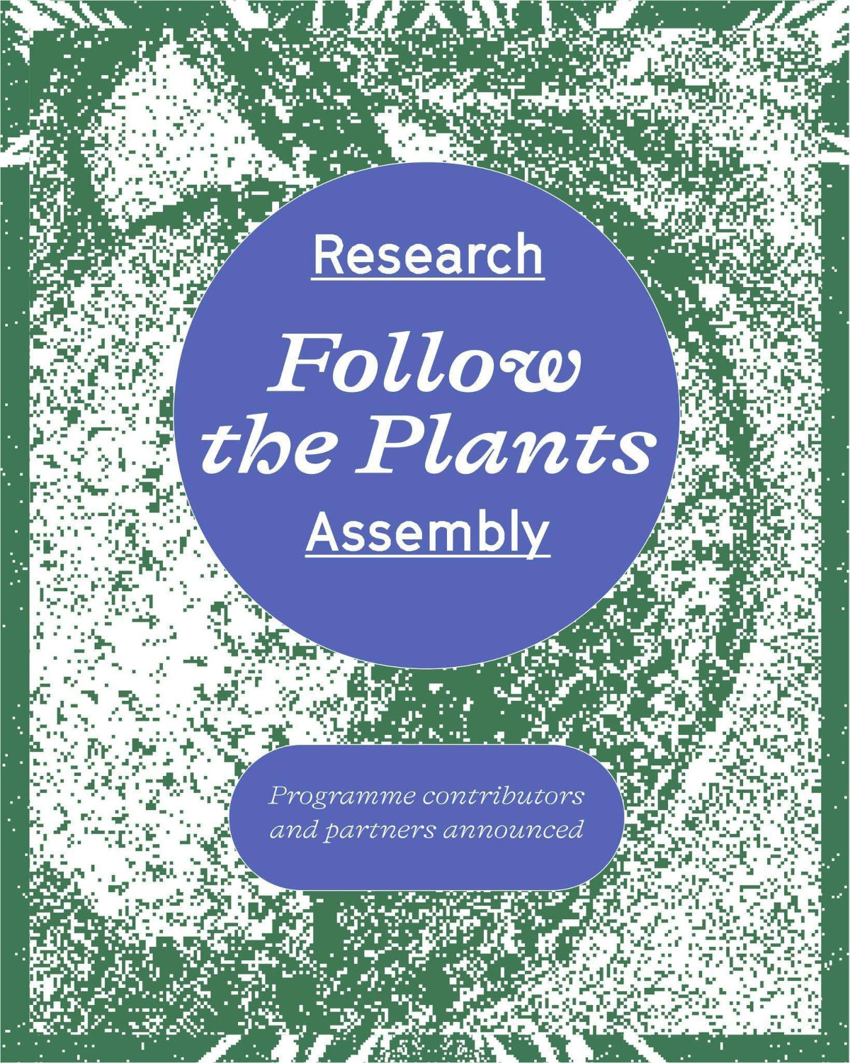 Follow the plants! Assembly